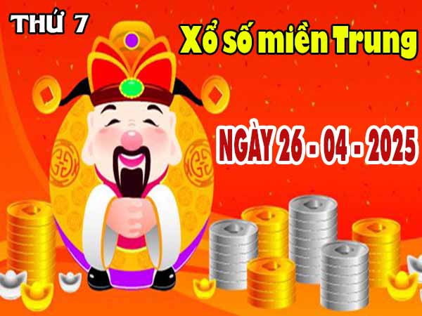 Kết quả Xổ số miền Trung ngày 26/4/2025 thứ bảy hôm nay